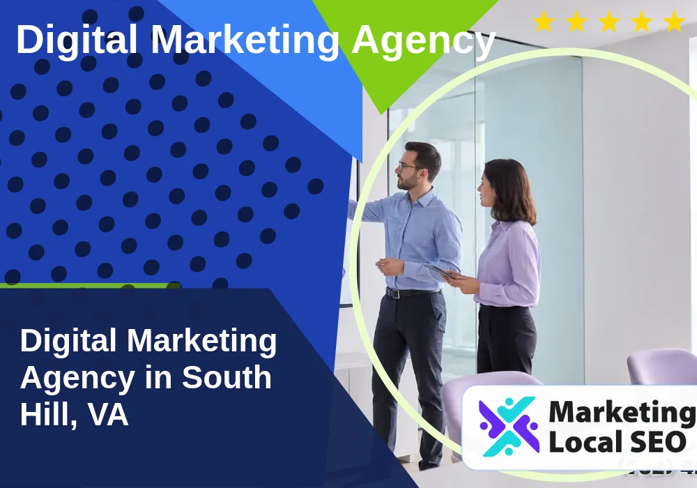 Digital Marketing Agency in South Hill, VA