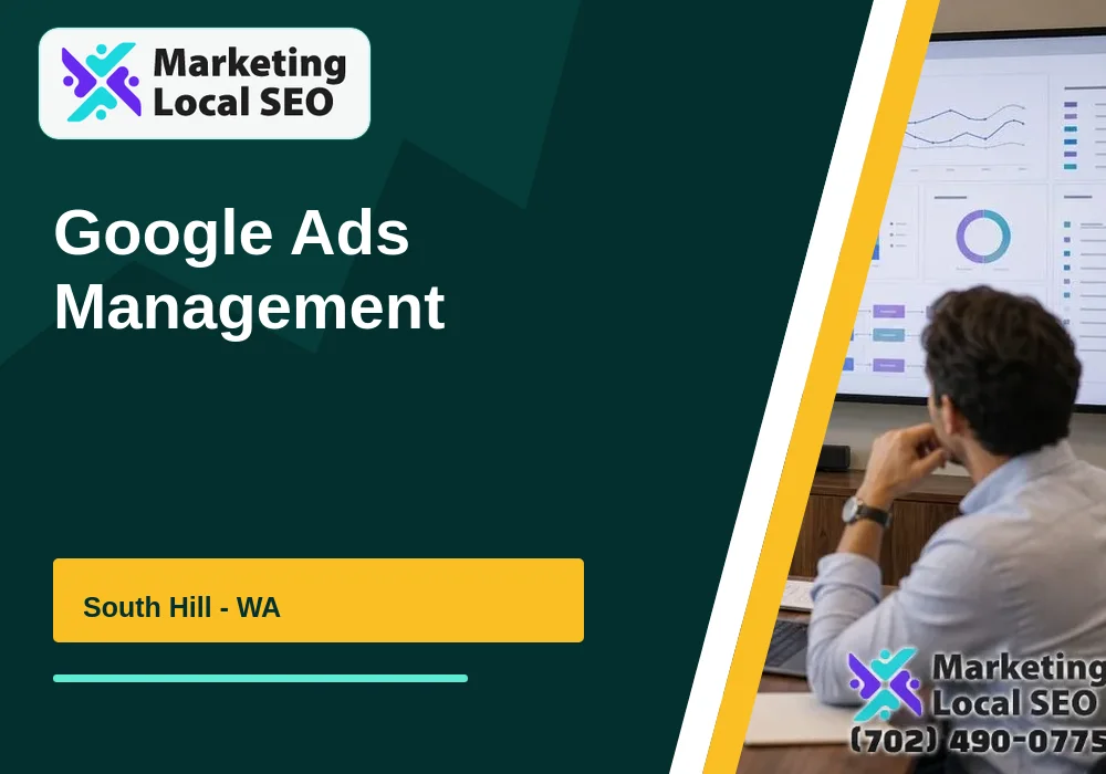 Google Ads Management in South Hill, WA