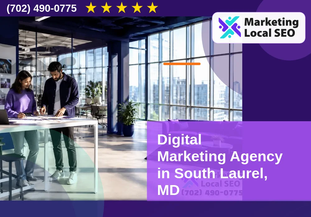 Digital Marketing Agency in South Laurel, MD