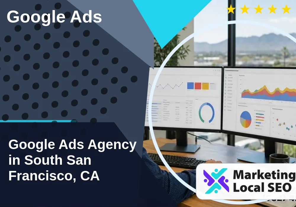 Google Ads in South San Francisco, CA