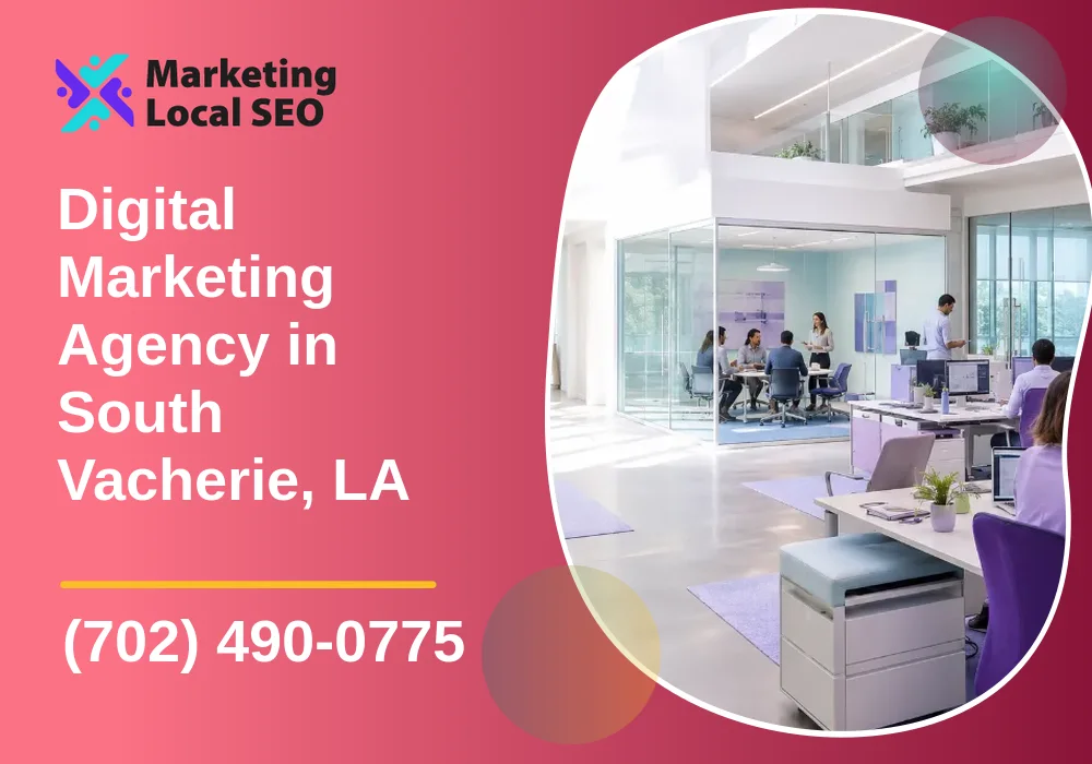 Digital Marketing Agency in South Vacherie, LA