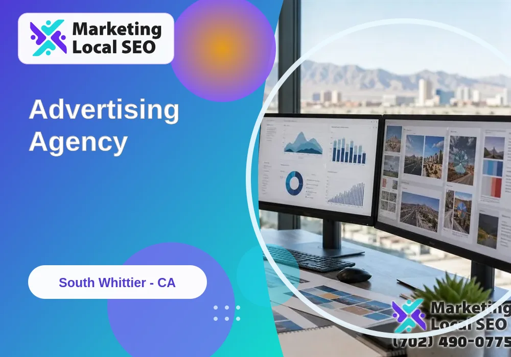 Advertising Agency in South Whittier, CA Advertising Agency in South Whittier, CA