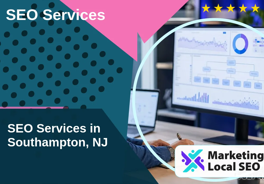 SEO Services in Southampton, NJ SEO Services in Southampton, NJ