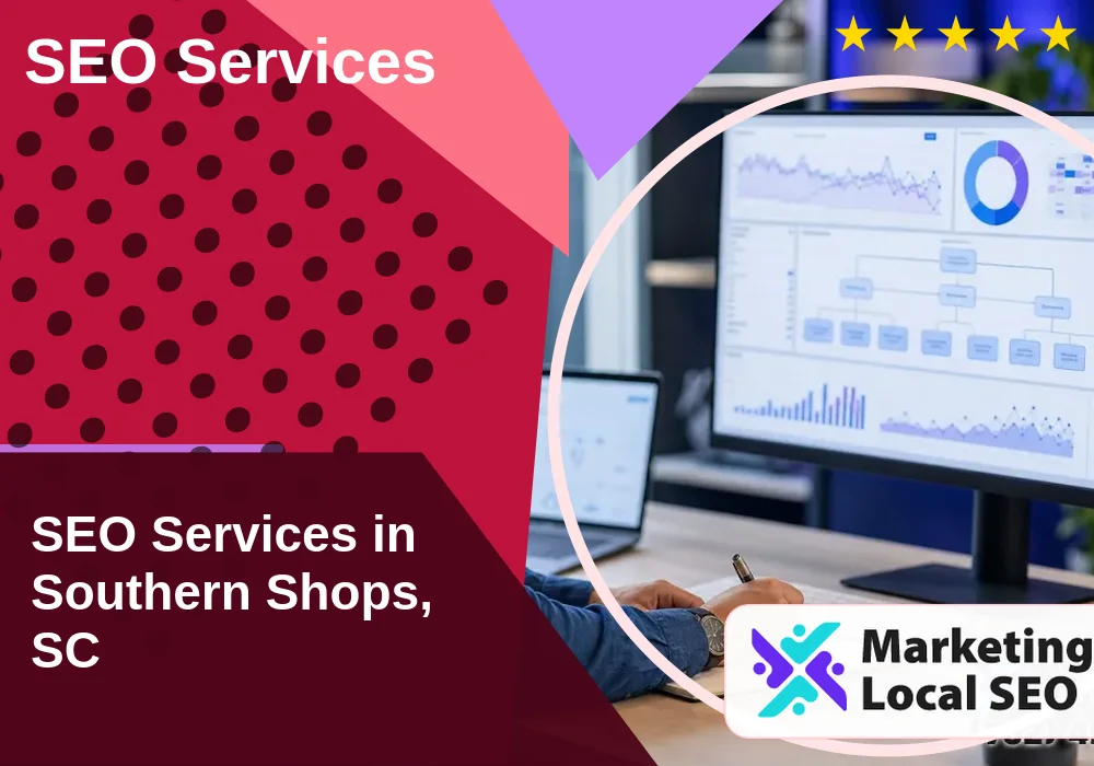 SEO Services in Southern Shops, SC