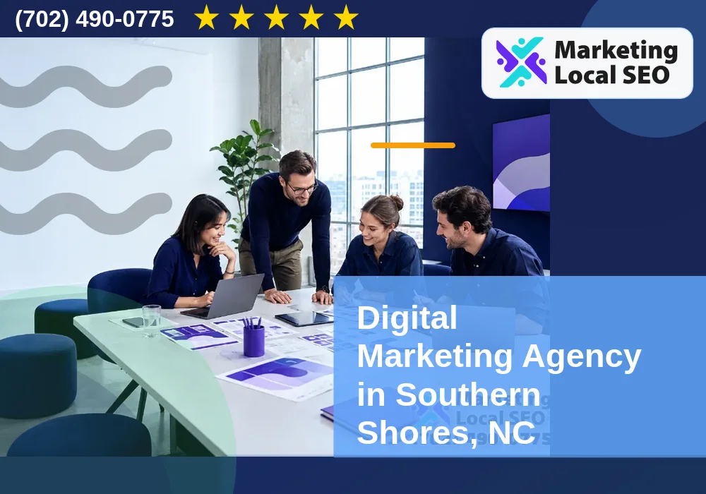 Digital Marketing Agency in Southern Shores, NC