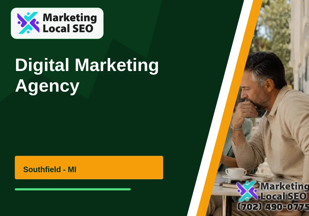 Digital Marketing Agency in Southfield, MI