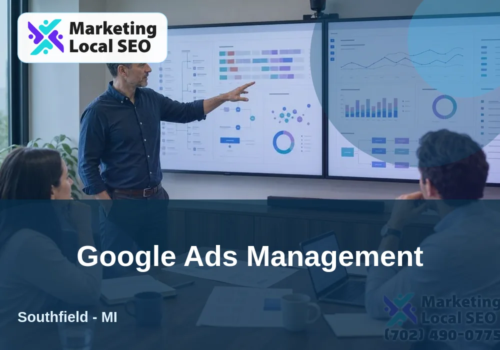 Google Ads Management in Southfield, MI