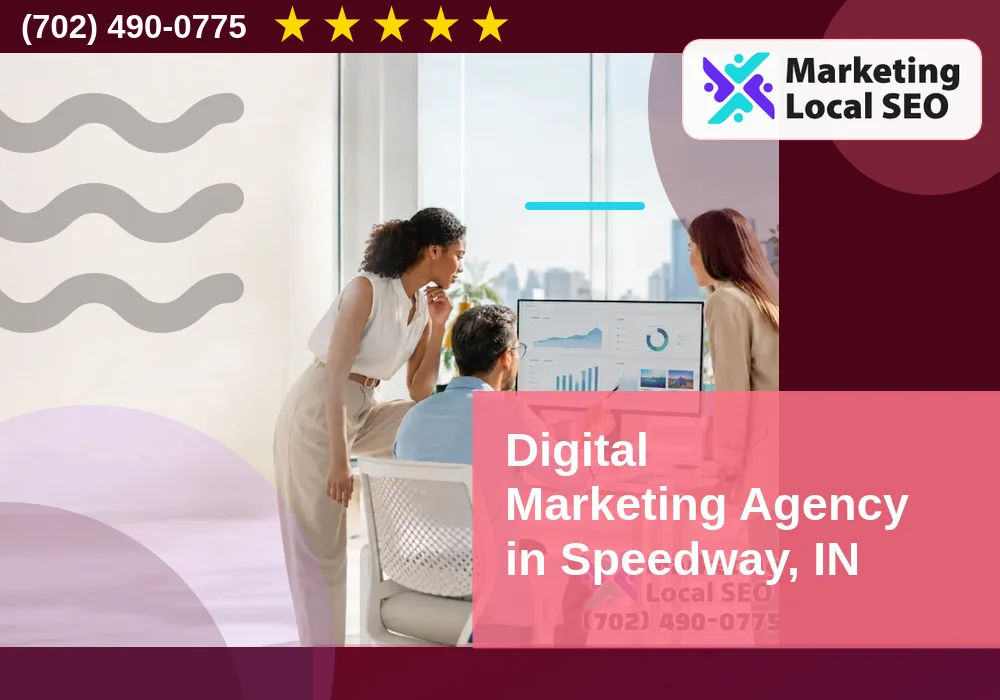 Digital Marketing Agency in Speedway, IN Digital Marketing Agency in Speedway, IN