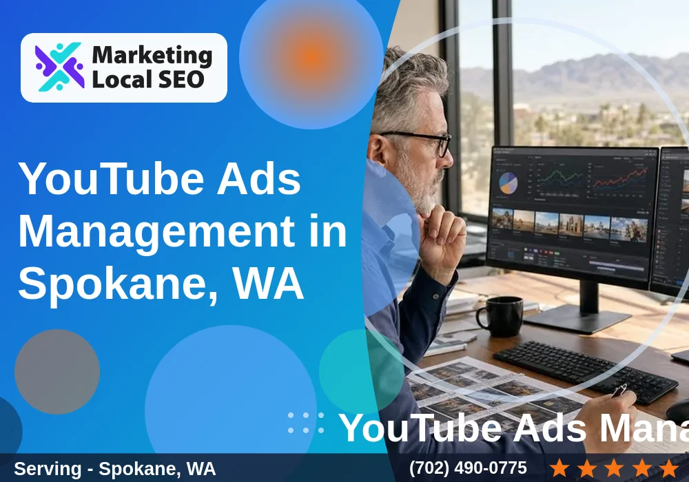 YouTube Ads Management in Spokane, WA YouTube Ads Management in Spokane, WA