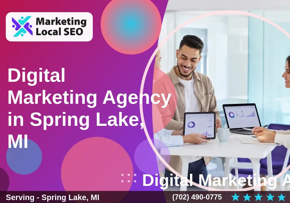 Digital Marketing Agency in Spring Lake, MI