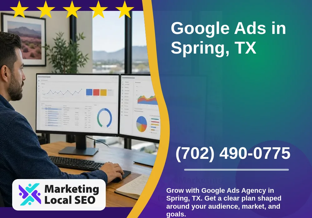 Google Ads in Spring, TX Google Ads in Spring, TX