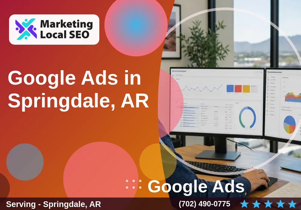 Google Ads in Springdale, AR Google Ads in Springdale, AR