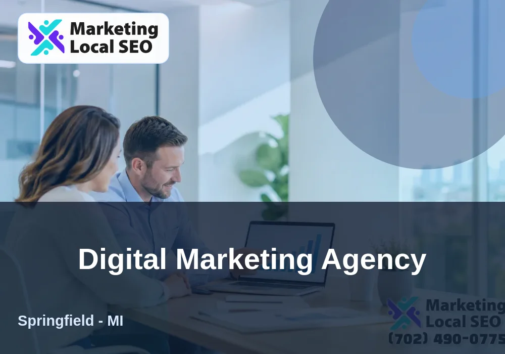 Digital Marketing Agency in Springfield, MI
