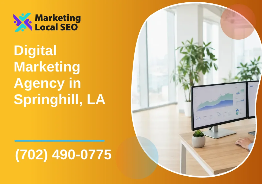 Digital Marketing Agency in Springhill, LA