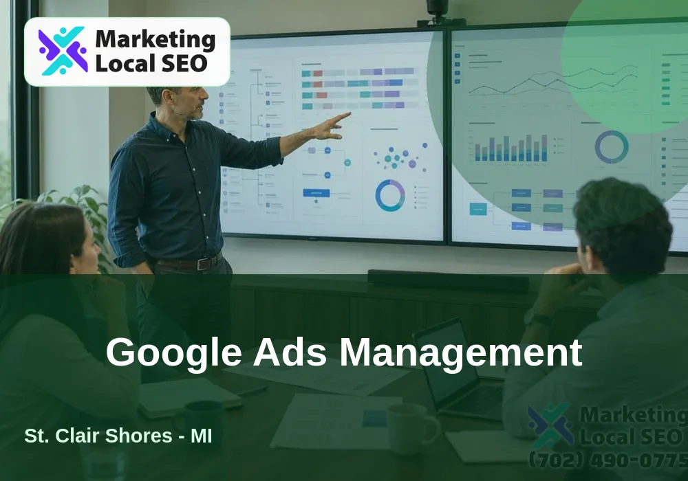 Google Ads Management in St. Clair Shores, MI