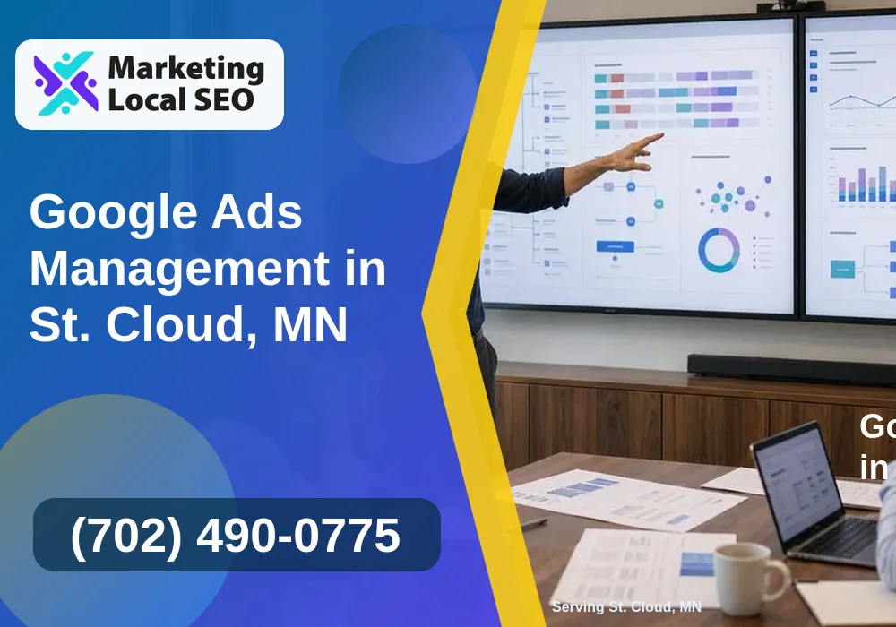 Google Ads Management in St. Cloud, MN Google Ads Management in St. Cloud, MN