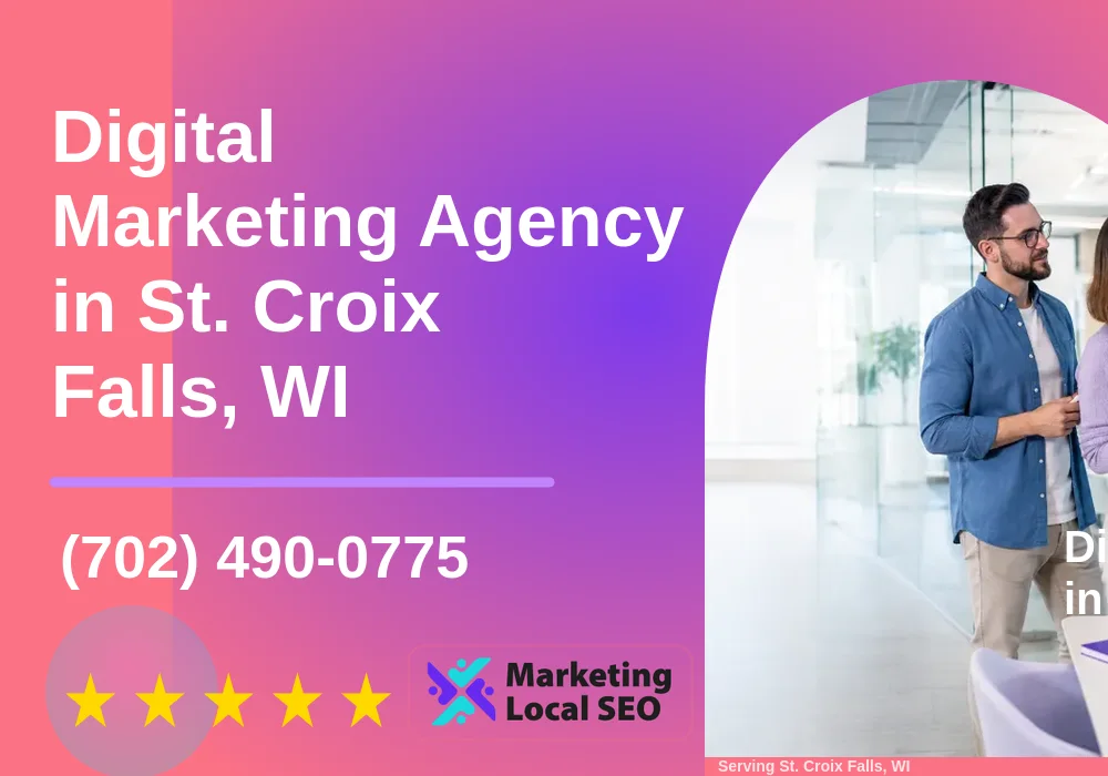 Digital Marketing Agency in St. Croix Falls, WI Digital Marketing Agency in St. Croix Falls, WI