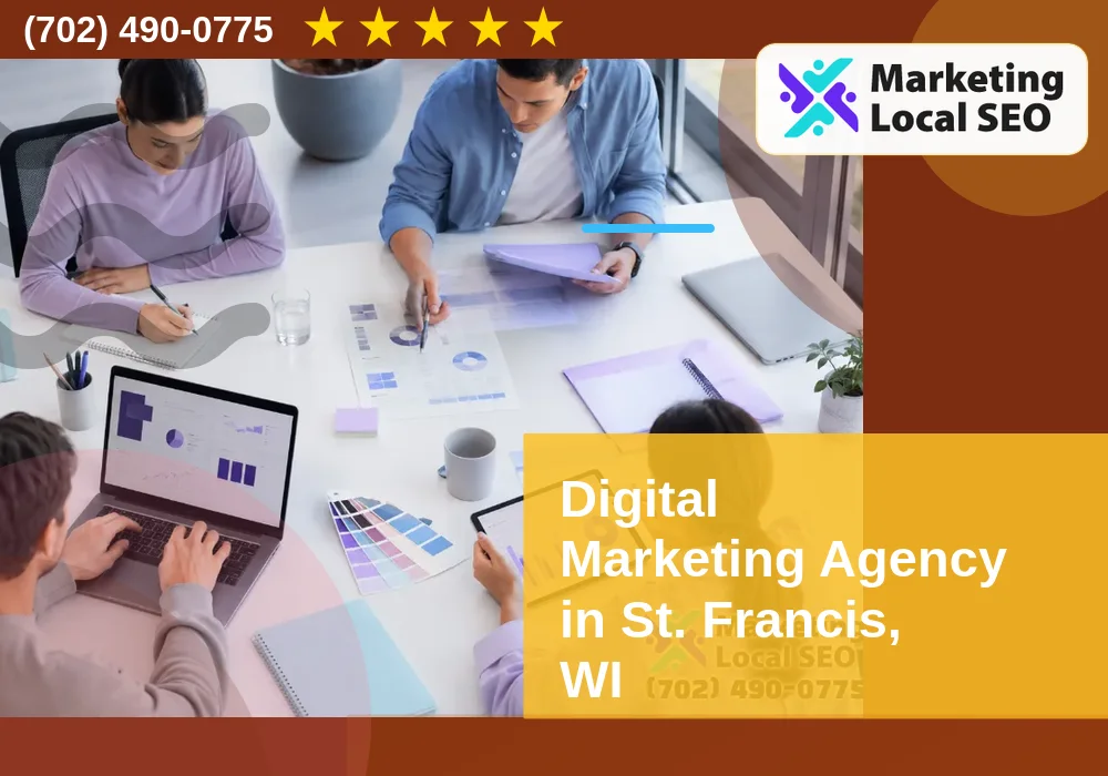 Digital Marketing Agency in St. Francis, WI