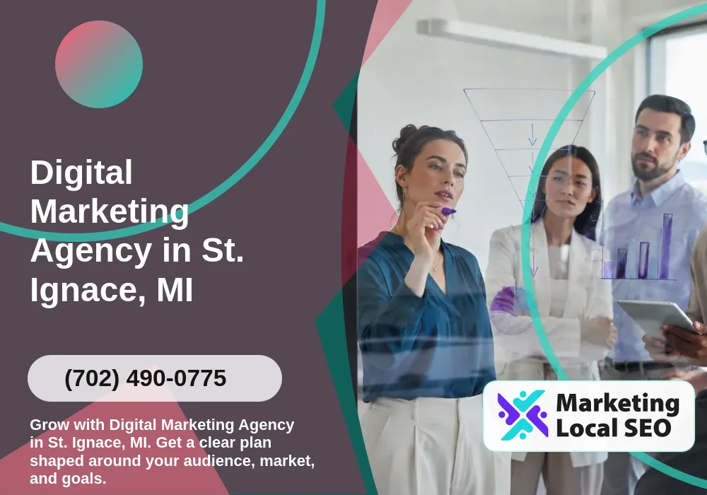 Digital Marketing Agency in St. Ignace, MI Digital Marketing Agency in St. Ignace, MI