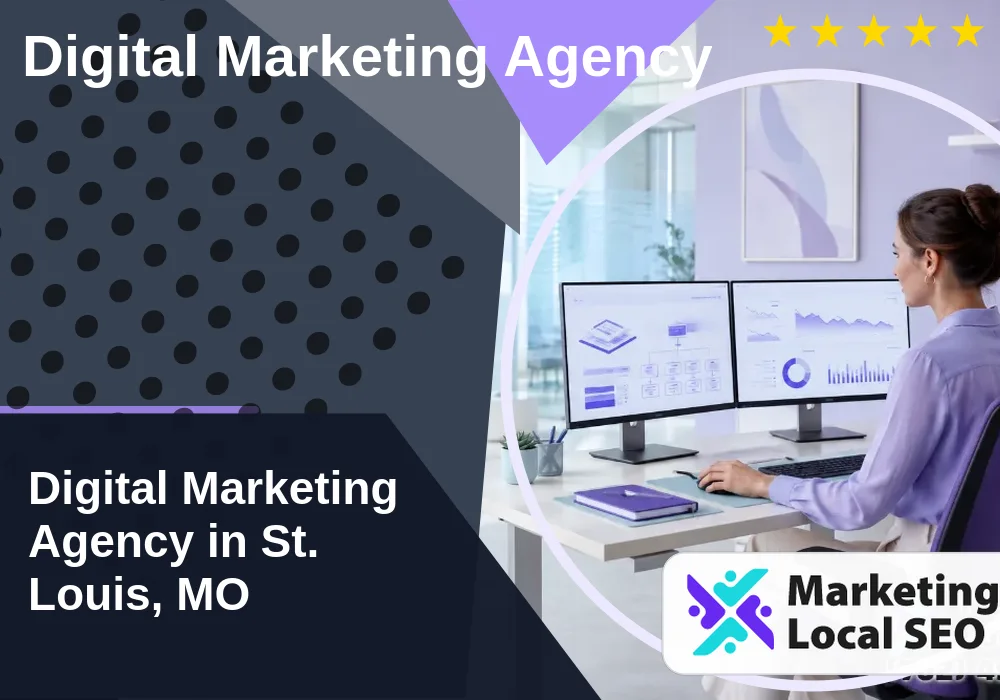 Digital Marketing Agency in St. Louis, MO Digital Marketing Agency in St. Louis, MO