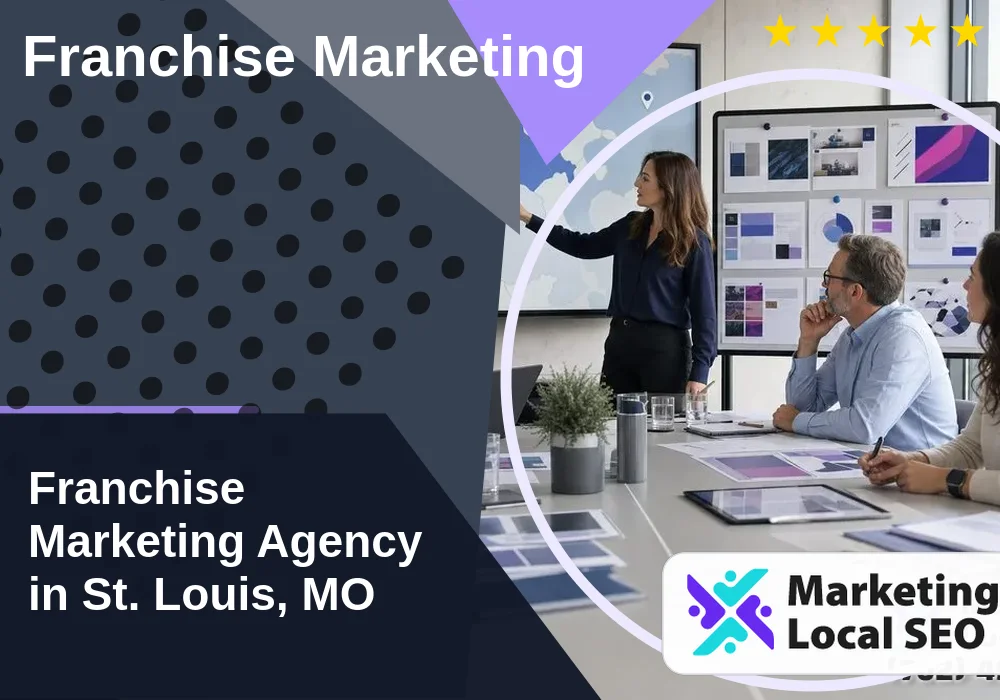 Franchise Marketing in St. Louis, MO Franchise Marketing in St. Louis, MO