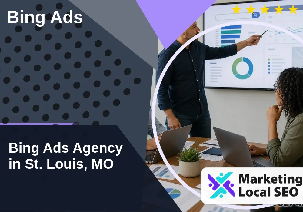 Bing Ads in St. Louis, MO