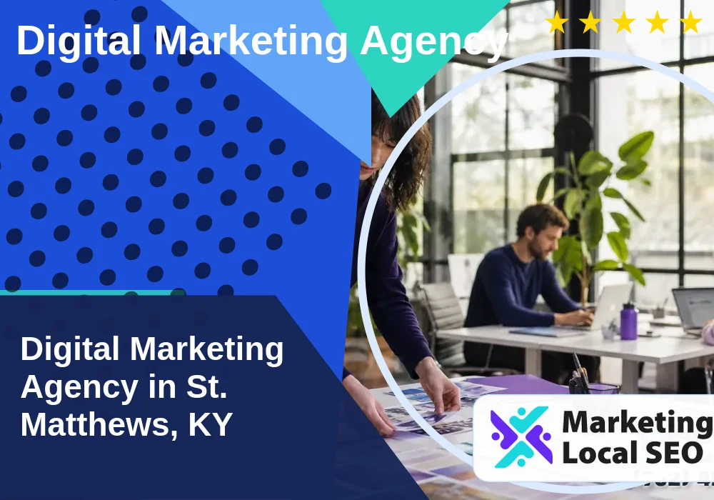 Digital Marketing Agency in St. Matthews, KY