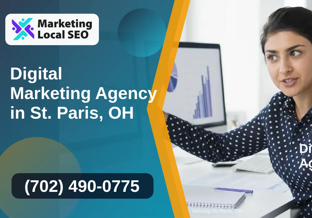 Digital Marketing Agency in St. Paris, OH Digital Marketing Agency in St. Paris, OH