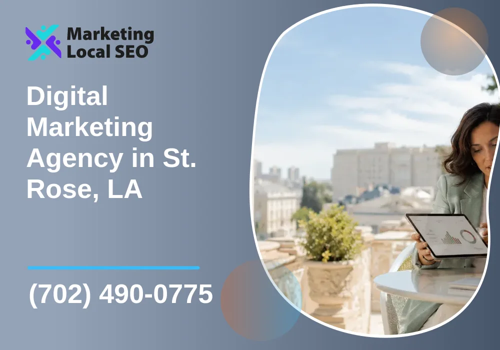 Digital Marketing Agency in St. Rose, LA