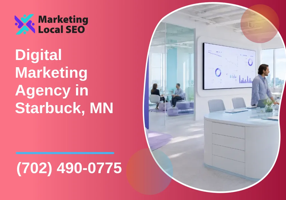Digital Marketing Agency in Starbuck, MN Digital Marketing Agency in Starbuck, MN