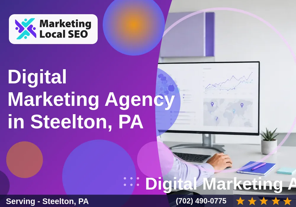 Digital Marketing Agency in Steelton, PA Digital Marketing Agency in Steelton, PA