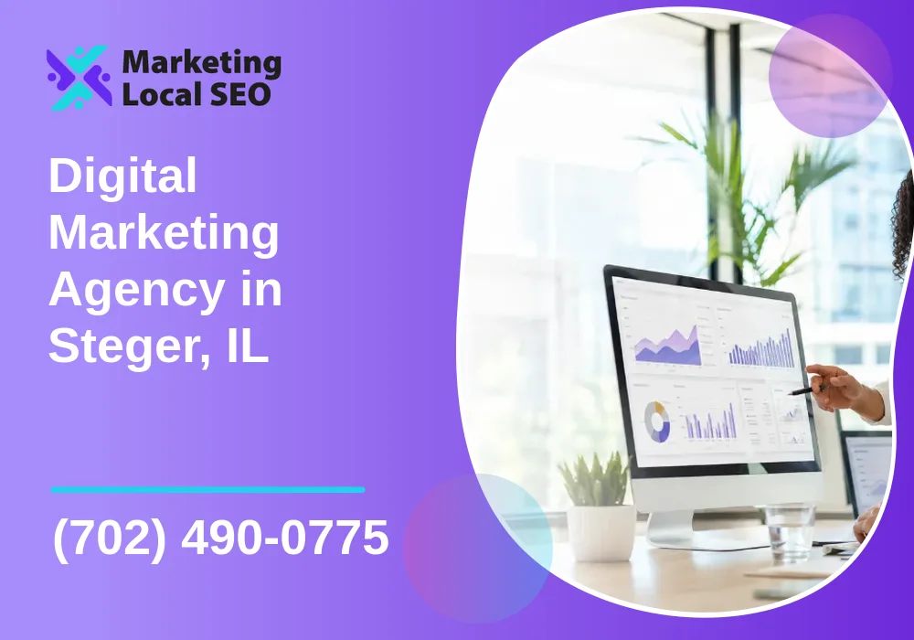 Digital Marketing Agency in Steger, IL Digital Marketing Agency in Steger, IL