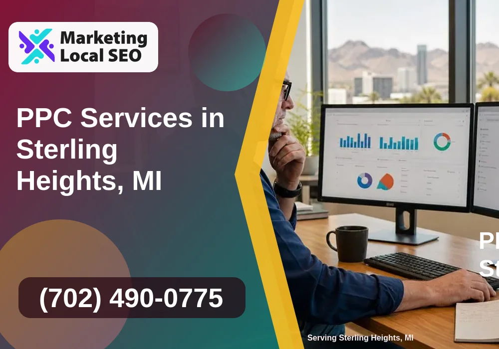 PPC Advertising in Sterling Heights, MI