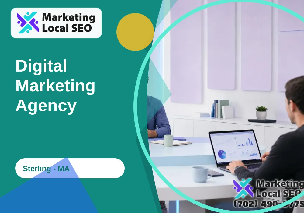 Digital Marketing Agency in Sterling, MA