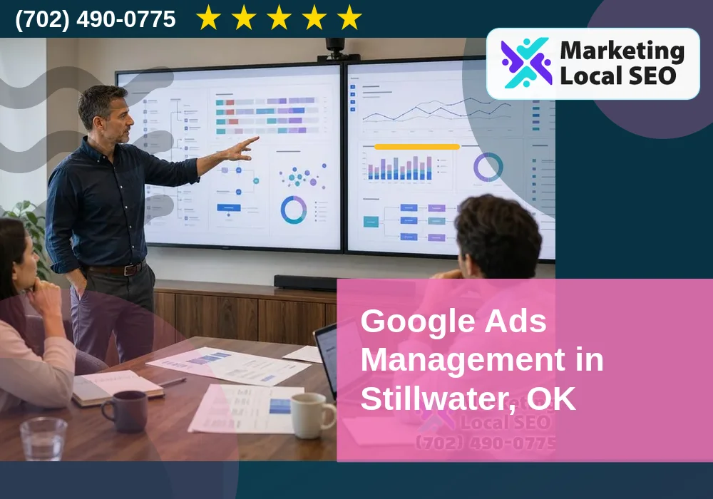 Google Ads Management in Stillwater, OK Google Ads Management in Stillwater, OK