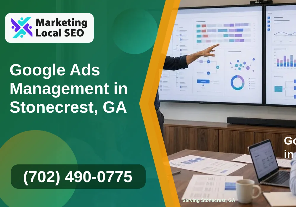 Google Ads Management in Stonecrest, GA