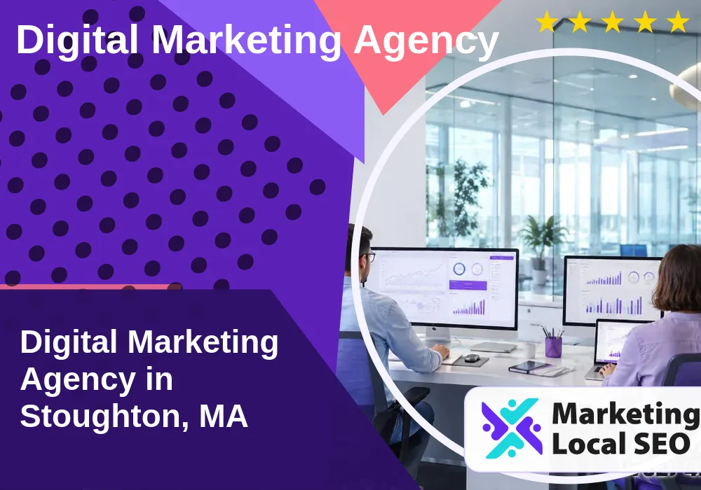 Digital Marketing Agency in Stoughton, MA