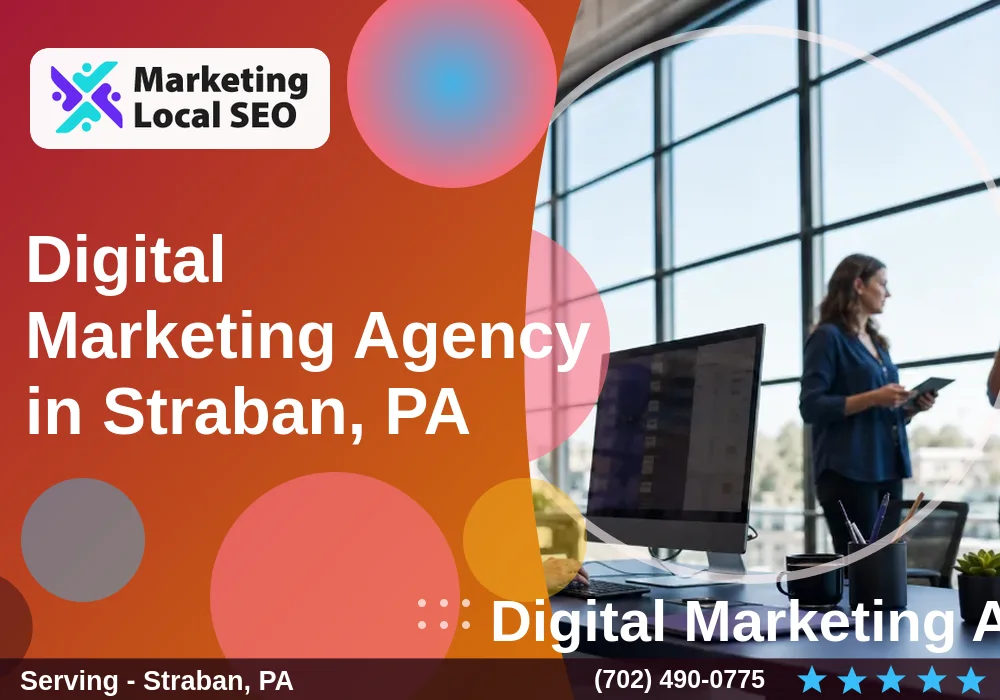 Digital Marketing Agency in Straban, PA