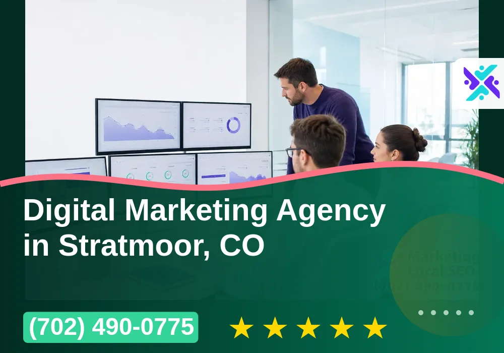 Digital Marketing Agency in Stratmoor, CO