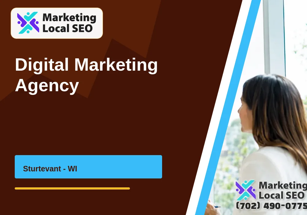 Digital Marketing Agency in Sturtevant, WI