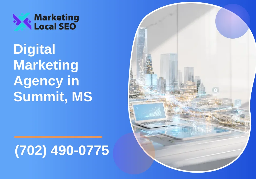 Digital Marketing Agency in Summit, MS