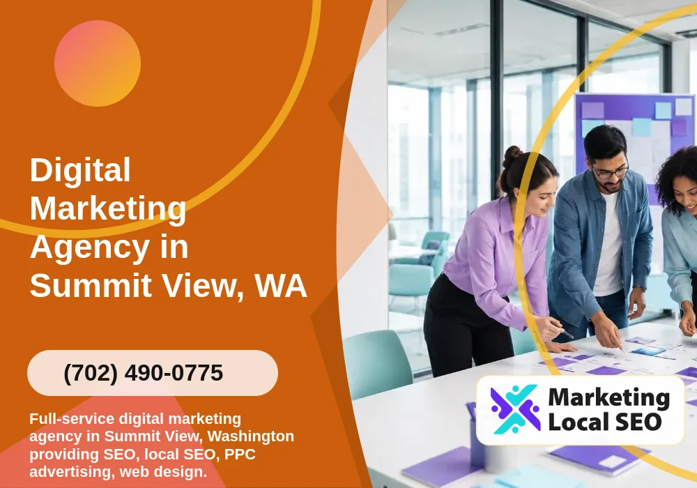 Digital Marketing Agency in Summit View, WA