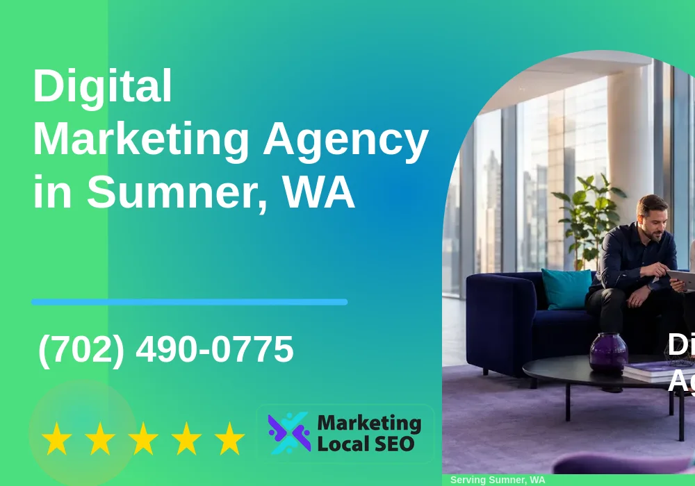 Digital Marketing Agency in Sumner, WA Digital Marketing Agency in Sumner, WA