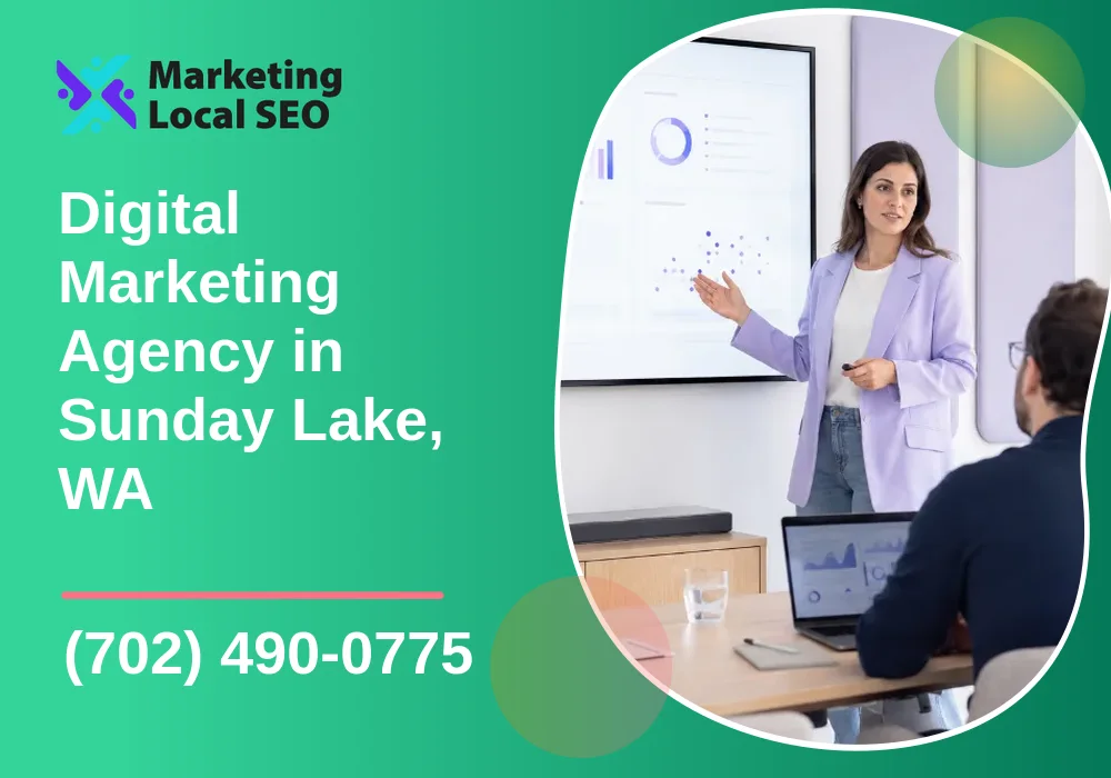 Digital Marketing Agency in Sunday Lake, WA Digital Marketing Agency in Sunday Lake, WA