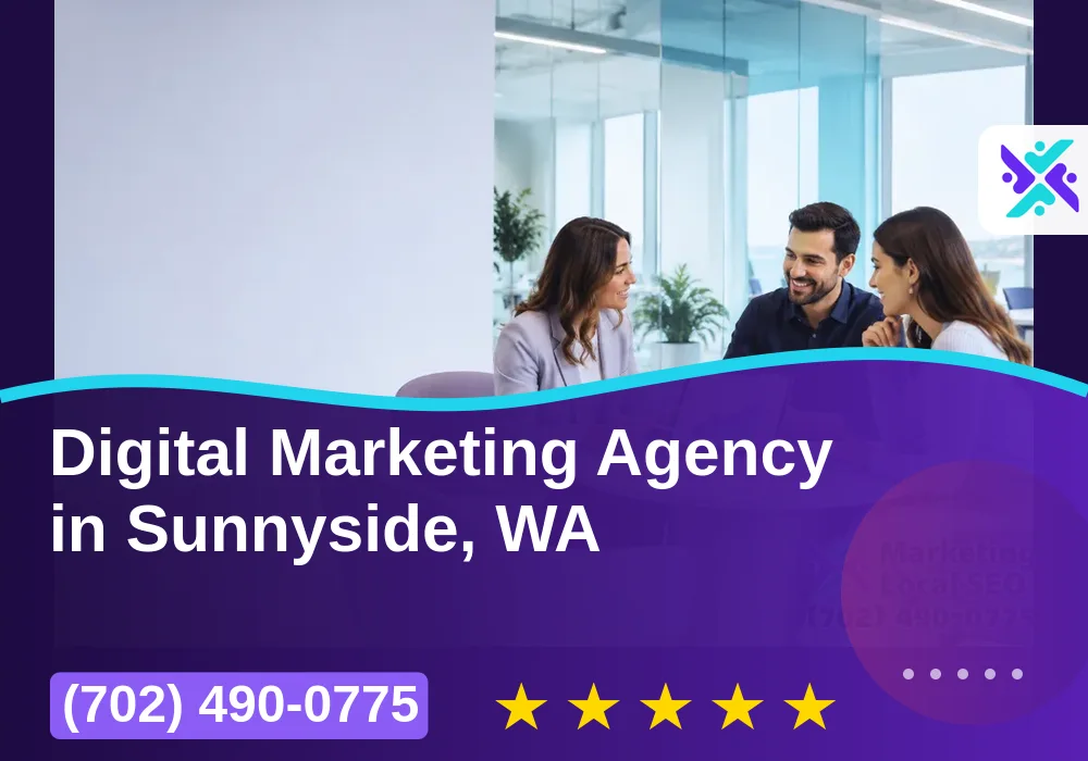 Digital Marketing Agency in Sunnyside, WA Digital Marketing Agency in Sunnyside, WA