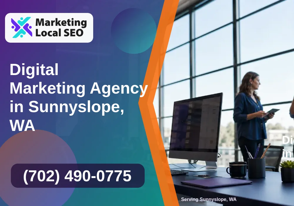 Digital Marketing Agency in Sunnyslope, WA