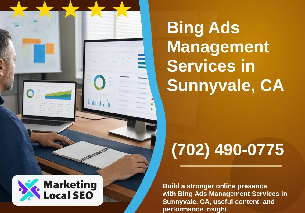 Bing Ads Management Services in Sunnyvale, CA Bing Ads Management Services in Sunnyvale, CA