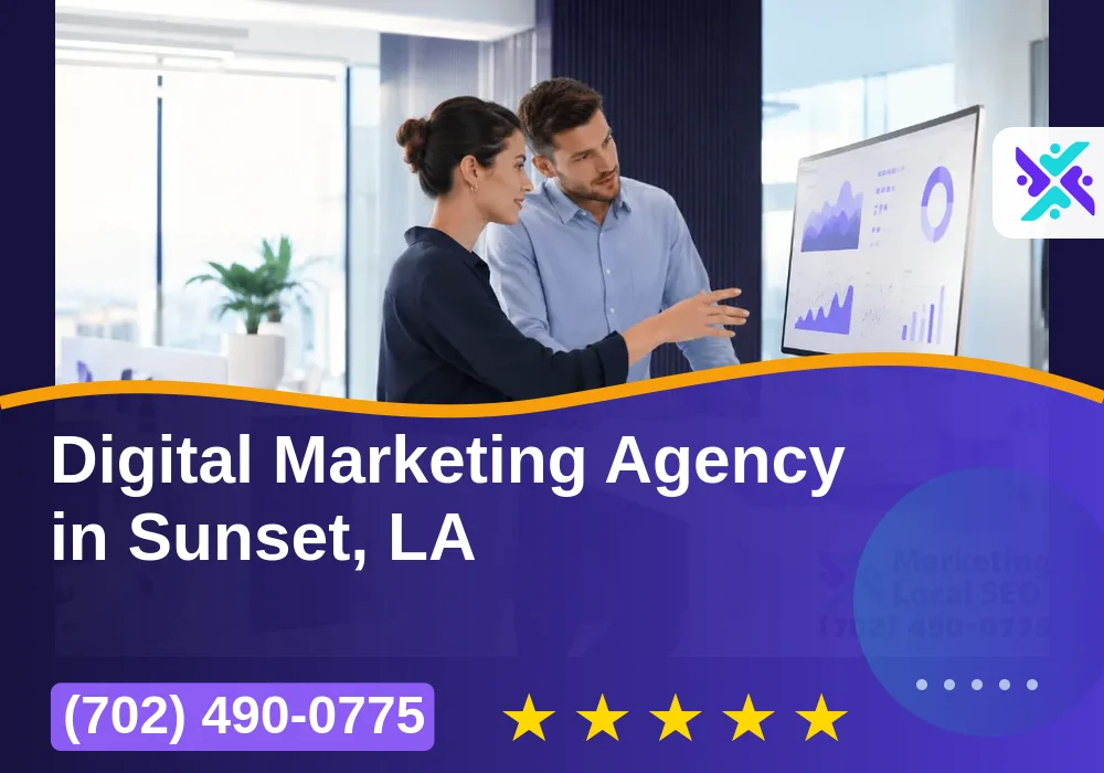 Digital Marketing Agency in Sunset, LA