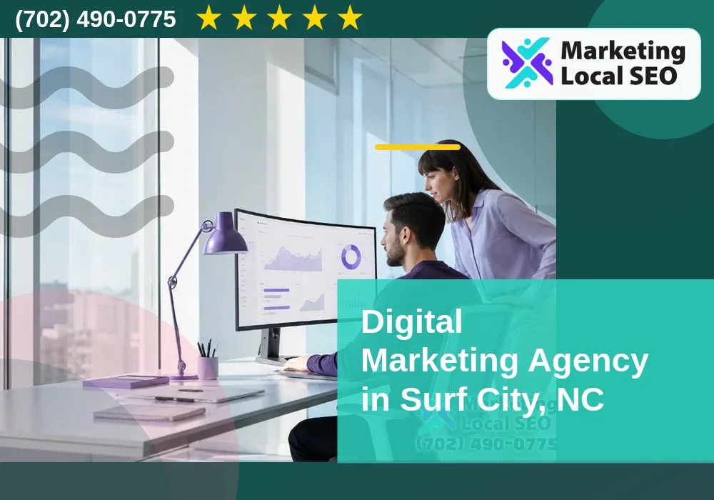 Digital Marketing Agency in Surf City, NC Digital Marketing Agency in Surf City, NC