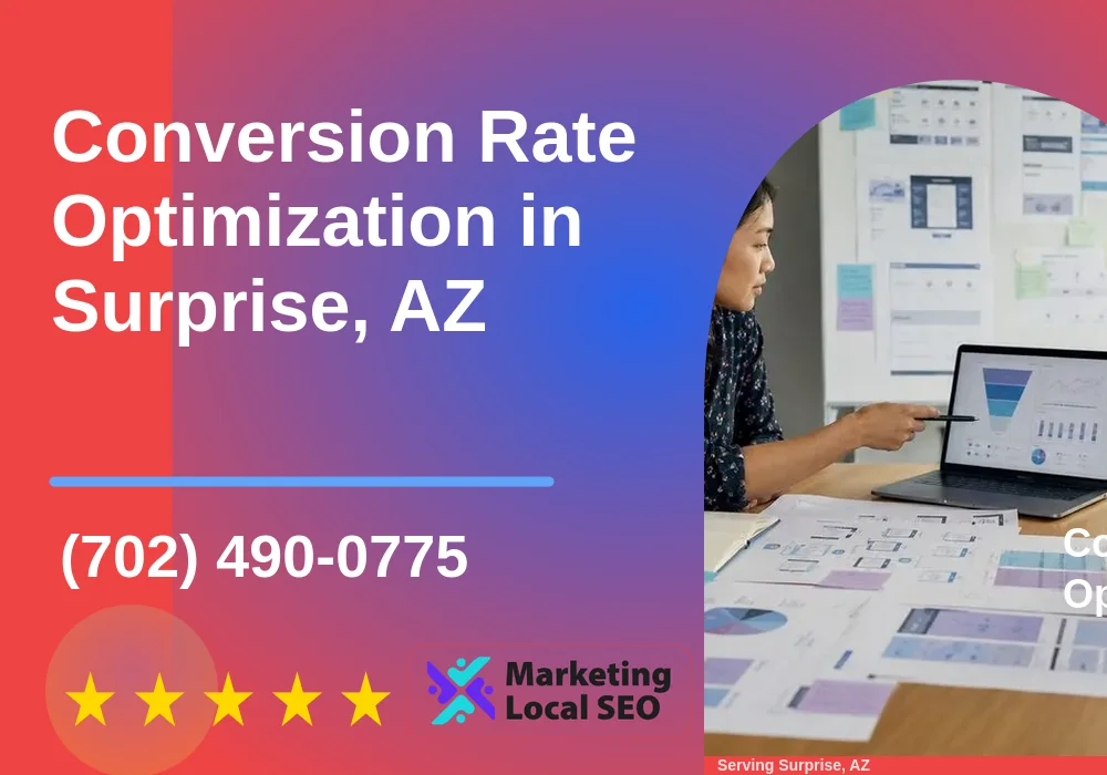 Conversion Rate Optimization in Surprise, AZ